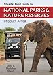 Stuarts' Field Guide to National Parks & Nature Reserves of South Africa (Stuarts' Field Guides)