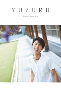 YUZURU II 羽生結弦写真集 | 羽生 結弦, 能登 直 |本 | 通販 | Amazon