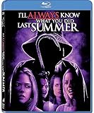 I'LL ALWAYS KNOW WHAT YOU DID LAST SUMMER [BLU-RAY]