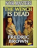 The Wench is Dead (English Edition)