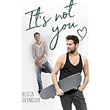 It's Not You (True-blue Book 6)