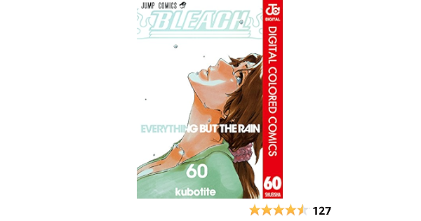 Bleach カラー版 60 ジャンプコミックスdigital 久保帯人 少年マンガ Kindleストア Amazon