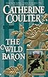 The Wild Baron (Baron Novels)