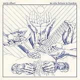 We Who Believe in Freedom