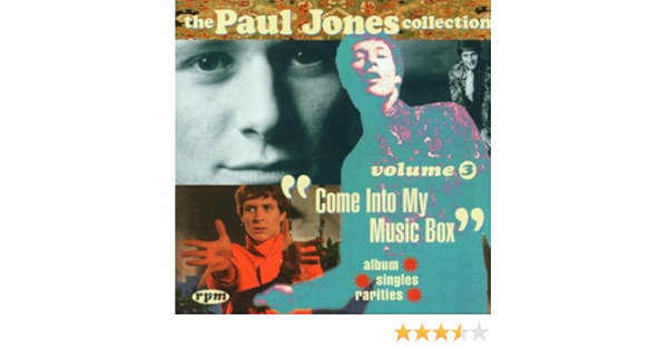 Amazon Come Into My Music Box 3 Paul Jones クラシックソウル ミュージック