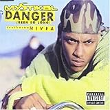 Danger-Been So Long