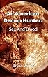 An American Demon Hunter: Sex And Blood (English Edition)