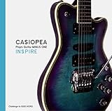 CASIOPEA plays Guitar MINUS ONE/INSPIRE