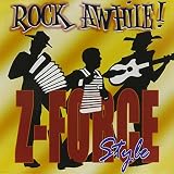 Rock Awhile Z-Force Style