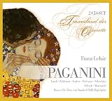 Lehár: Paganini / Die Rose von Stambul