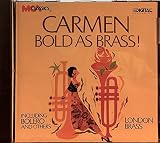 Carmen: Bold As