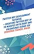Twitter Bot Development Tutorial - Creating Twitter Bot in 10 minutes with Ruby and PaizaCloud Cloud IDE (English Edition)