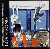 �uLOVE SONG�vORIGINAL MOTION PICTURE SOUNDTRACK
