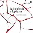 原田敬子 : 作品集2 (keiko harada : midstream / levine | hussong | kikuchi | meguri | svoboda | ruck)[輸入盤] [日本語帯・解説付]