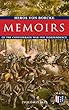 Memoirs of the Confederate War for Independence (Volumes 1&2): Voyage & Arrival in the States, Becoming a Member of the Confederate Army of Northern Virginia, ... With J. E. B. Stuart (English Edition)