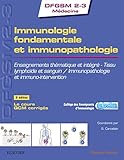 Immunologie fondamentale et immunopathologie: Enseignements thématique et intégré - Tissu lymphoïde et sanguin / Immunopathologie et immuno-intervention