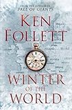 Winter of the World [�n�[�h�J�o�[] / Ken Follett (��); Macmillan (��)