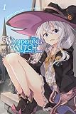 Wandering Witch: The Journey of Elaina, Vol. 1 (light novel) (Volume 1)