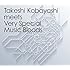 Takeshi Kobayashi meets Very Special Music Bloods