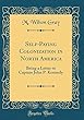 Self-Paying Colonization in North America: Being a Letter to Captain John P. Kennedy (Classic Reprint)