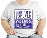 Forever Young オーガニックベビーTシャツ 12 - 18 Months