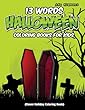 13 Words and Numbers Halloween Coloring Book for Kids (Halloween Coloring Books)