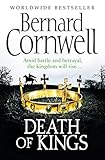 Death of Kings (The Last Kingdom Series, Book 6) (The Warrior Chronicles/Saxon Stories)
