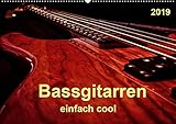 Bassgitarren - einfach cool (Wandkalender 2019 DIN A2 quer): Der Bass - erst wenn er beginnt zu spielen, faengt das Lied wirklich an. (Monatskalender, 14 Seiten )