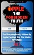 Apple, The Forbidden Truth: The Shocking Reality Hidden By Apple Fanboys & The Media REVEALED - Vol. 1 (English Edition)