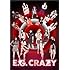 E-girls「E.G. CRAZY(初回限定盤 / 2CD+3DVD+写真集+スマプラ付)」