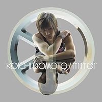 Amazon.co.jp: KOICHI DOMOTO CONCERT TOUR 2006 mirror~The
