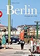 Berlin: Portrait of a City