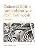 Lexitdo Codice di Diritto Amministrativo e degli Enti Locali - Libro Secondo: La legislazione complementare (Italian Edition)