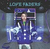 LOVE FADERS(Limited Edition B)(CD+DVD-B)(特典なし)