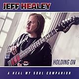 Holding On A Heal My Soul