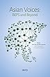 Asian Voices: BEPS and Beyond (English Edition)
