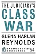 The Judiciary's Class War (Encounter Broadsides)