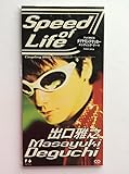 SPEED OF LIFE
