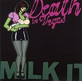 Milk It - The Best of Death in Vegas