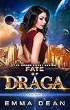Fate of Draga: A Space Fantasy Romance (The Draga Court Series Book 6) (English Edition)