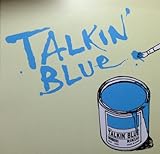 TALKIN�fBLUE