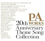 P.A.WORKS 20th Anniversary Theme Song Collection