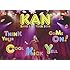 KAN BAND LIVE TOUR 2014【Think Your Cool Kick Yell Come On !】