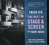 Fresh Air: Best of Stage & Scr