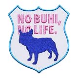 フレンチ・ブルドッグワッペン「NO BUHI, NO LIFE.」【刺繍 アイロン接着 ペット】 (A)