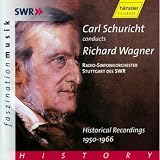 Schuricht Conducts: Wagner