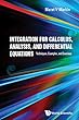 Integration for Calculus, Analysis, and Differential Equations:Techniques, Examples, and Exercises