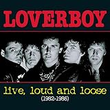Live Loud & Loose 1982-1986