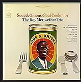 Soup & Onions / Soul Cookin' By