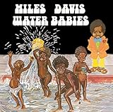 ウォーター・ベイビーズ+1 - マイルス・デイビス
